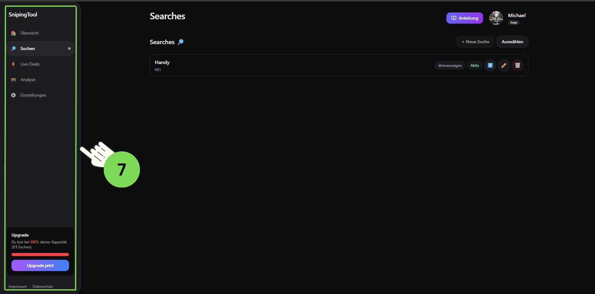 Sniping Tool Dashboard Sidebar mit Navigation zu Suchen und Live Deals